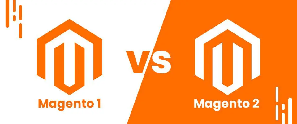 Magento 1 vs Magento 2