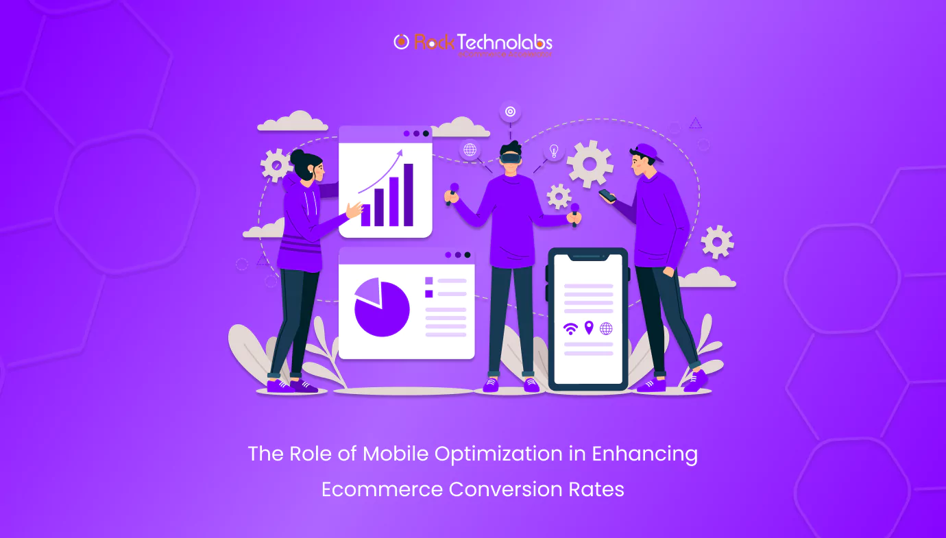 the-role-of-mobile-optimization-in-enhancing-ecommerce-conversion-rates